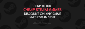 Buy cheap Steam games guide