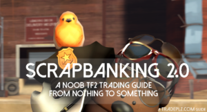 tf2 scrapbanking guide