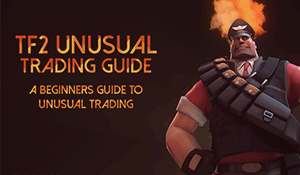 TF2 unusual trading guide